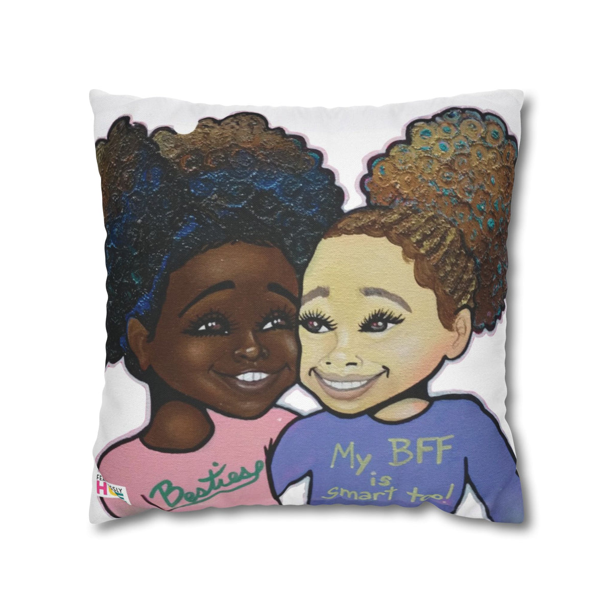 "My BFF is Smart too" Pillow Case