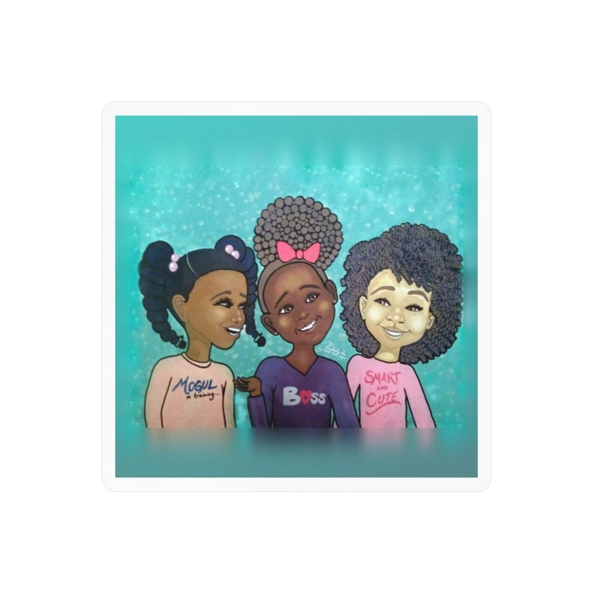 Girls sticker by Fearlessly Hue®, Dana Todd Pope's art.