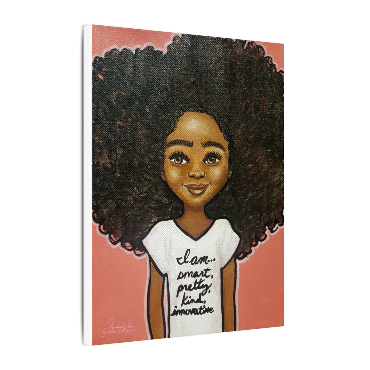 I am... Smart, Pretty, Kind, Innovative Print on Canvas by Dana Todd Pope, seen at an angle to show its depth.