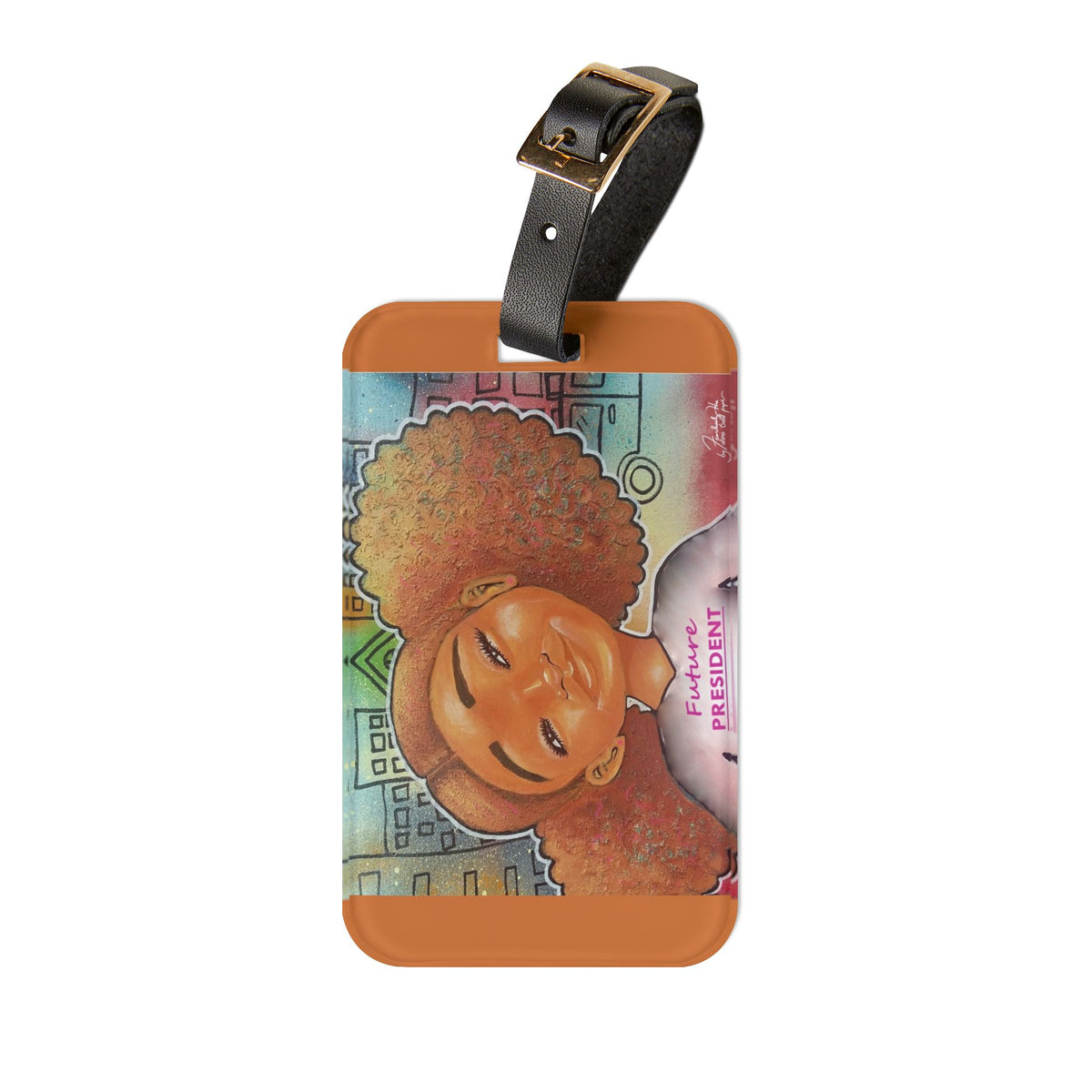 "Future President" Luggage Tag
