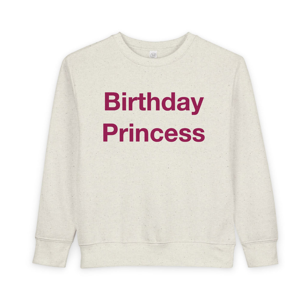 Birthday Princess toddler crewneck sweatshirt by Fearlessly Hue®, Birthday Princess lettering on the front.