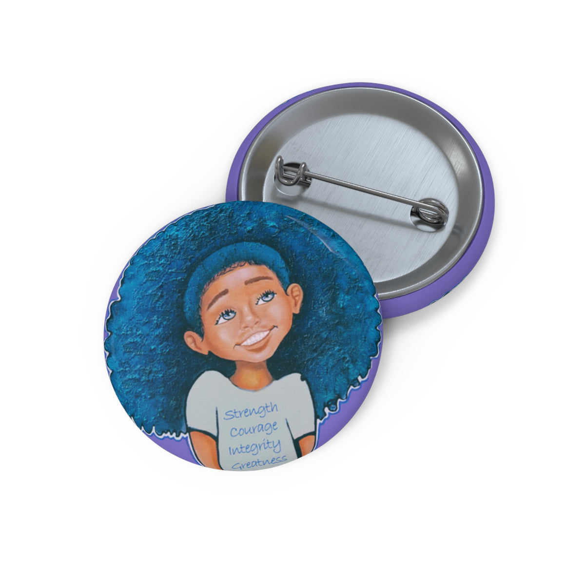 Strength Courage Integrity Greatness Girl Pin Button