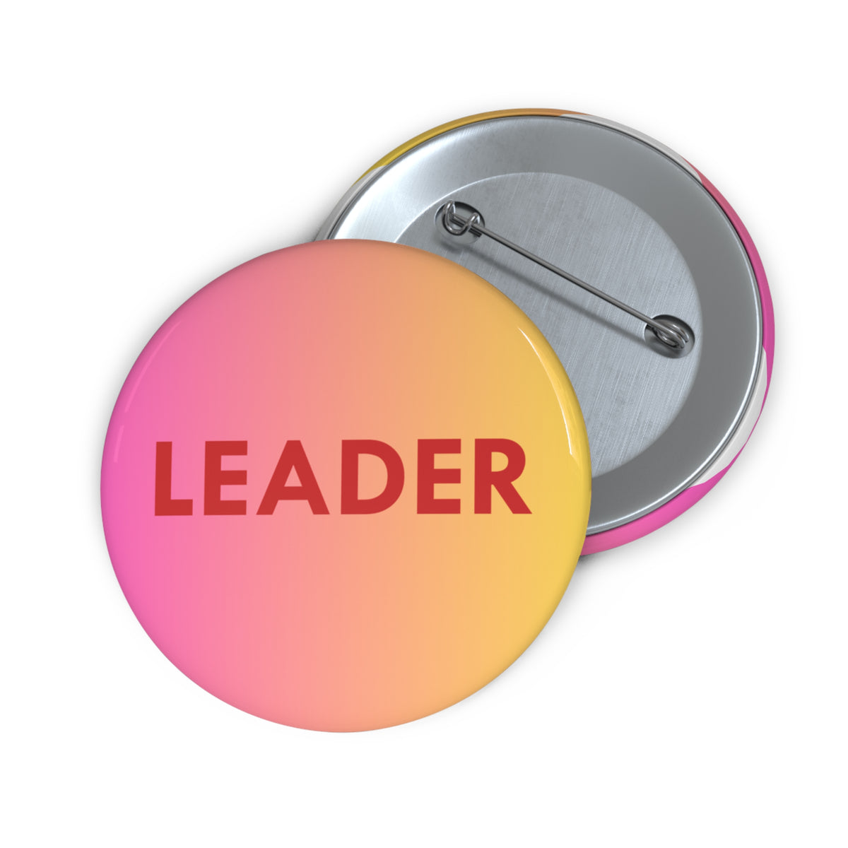 LEADER Word, Pink and Yellow 2.25 inch pin button by Fearlessly Hue®, Dana Todd Pope's art.