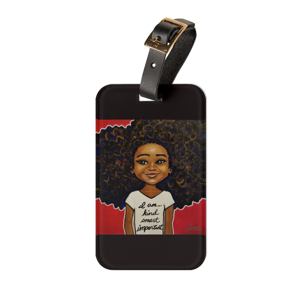 "I am Smart Kind Important" Luggage Tag