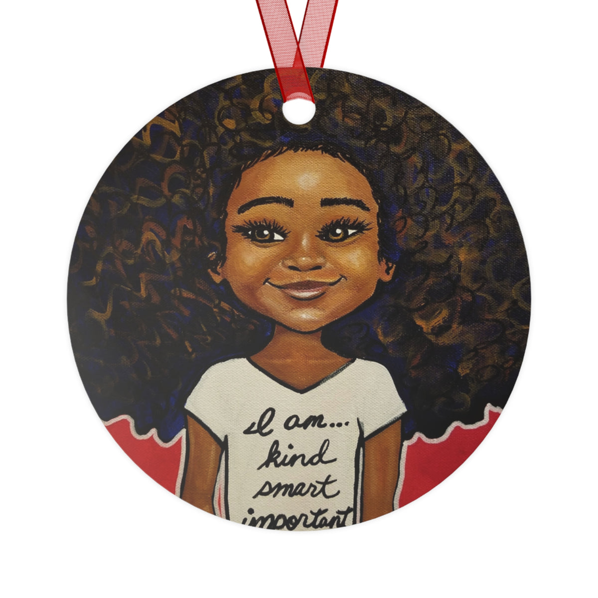 I am Smart Kind Important round metal ornament by Fearlessly Hue®, Dana Todd Pope's art.