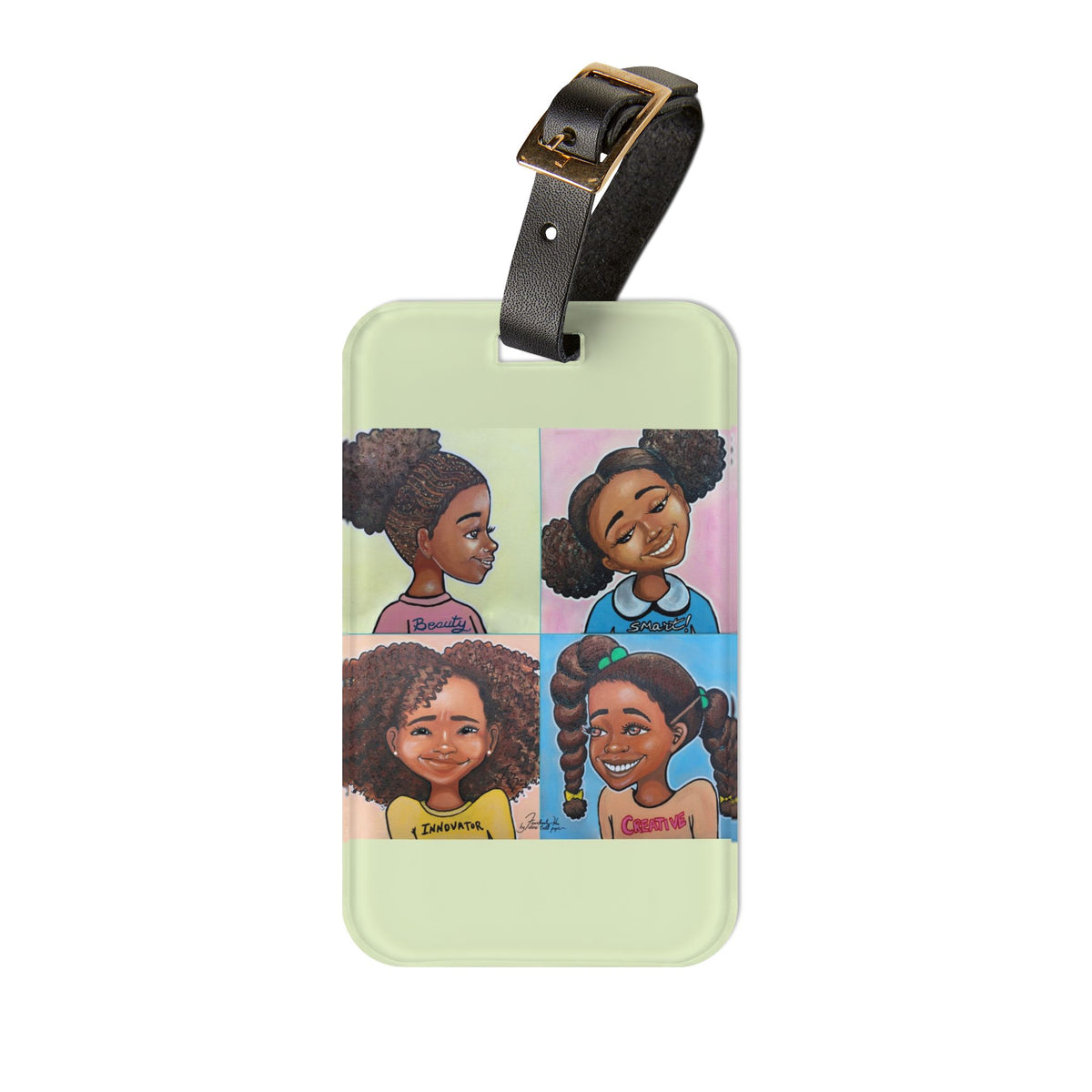 "Beautiful Smart Innovative Creative" Luggage Tag