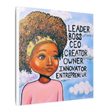 Leader, Boss, C.E.O.- Girl, II - 12 x 12 Canvas Print Wall Art