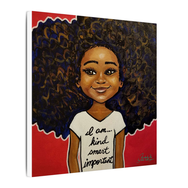I am... Smart, Kind, Important - 12 x 12 Print on Canvas Wall Art