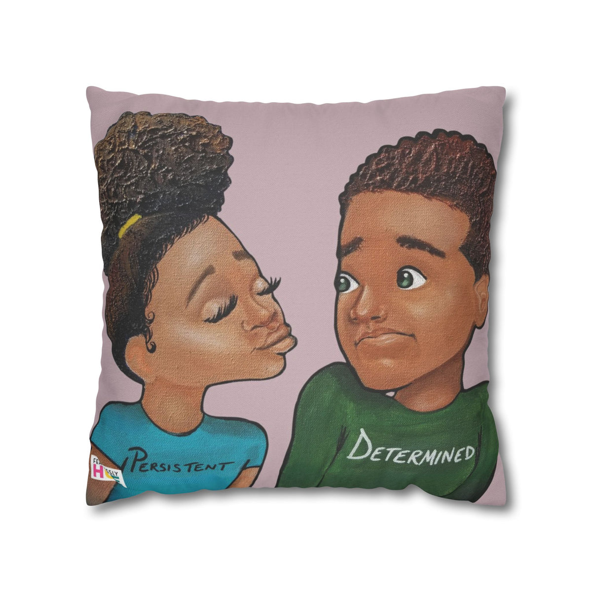 "Persistent & Determined" Pillow Case
