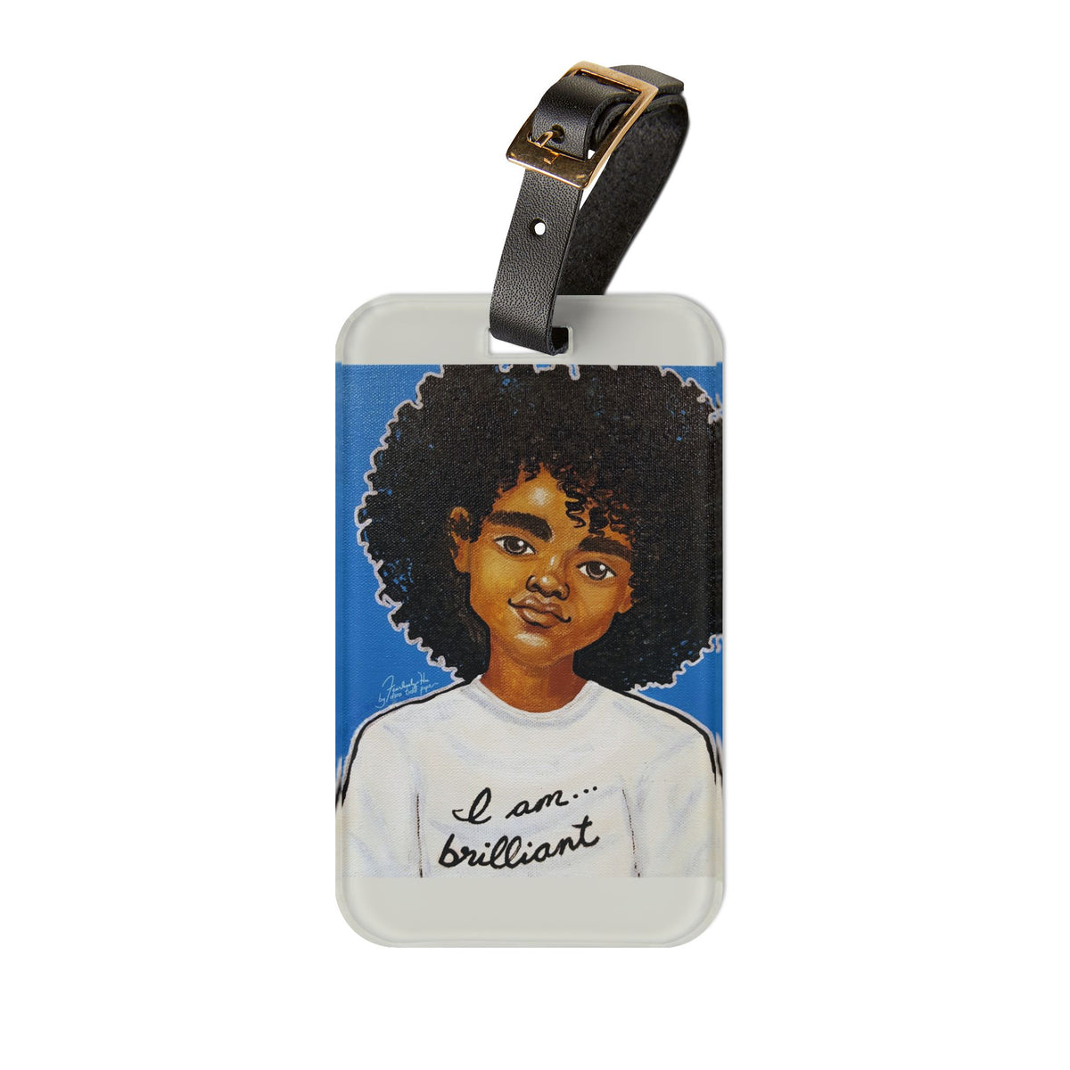 "I am Brilliant" Luggage Tag