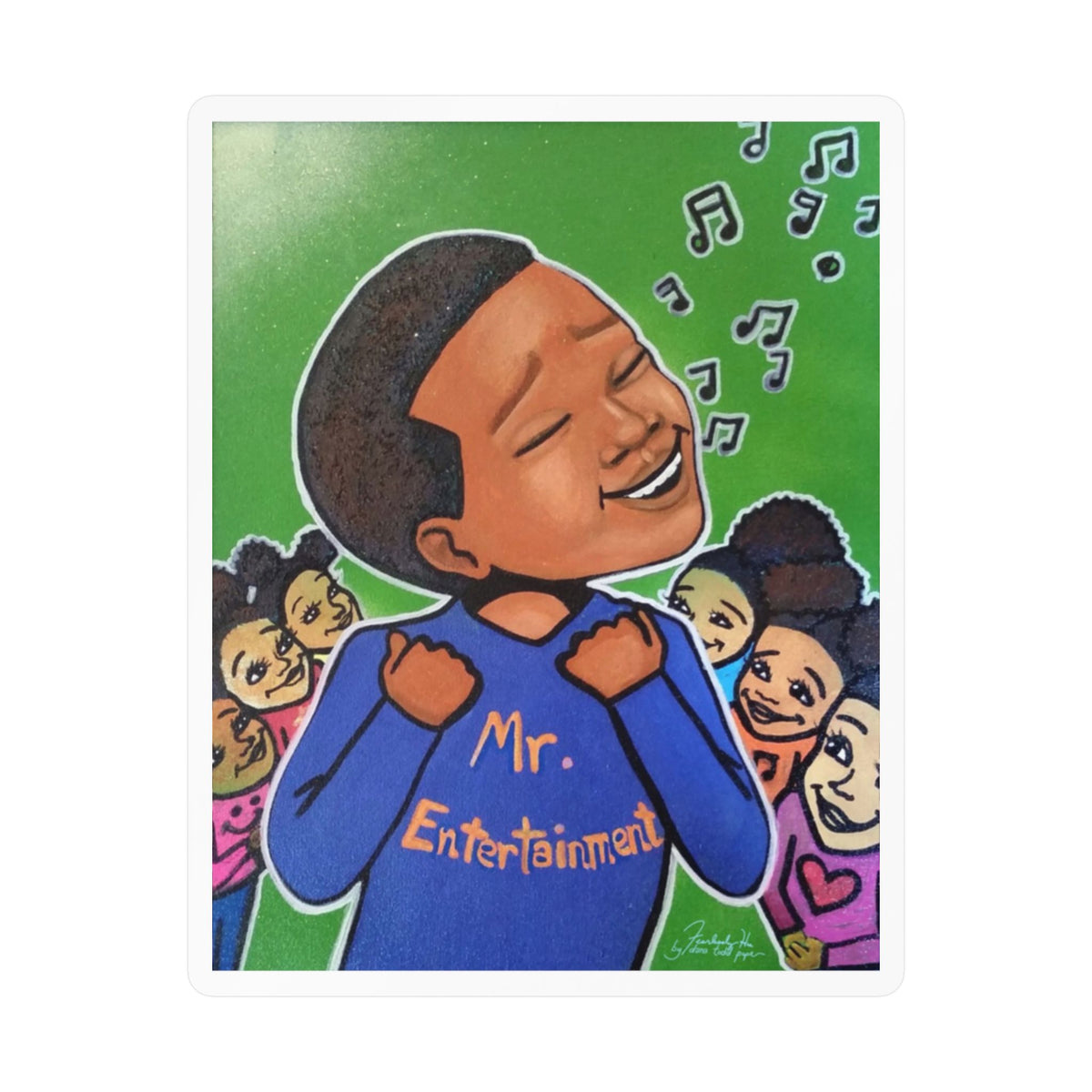 Mr. Entertainment sticker by Fearlessly Hue®, Dana Todd Pope's art.