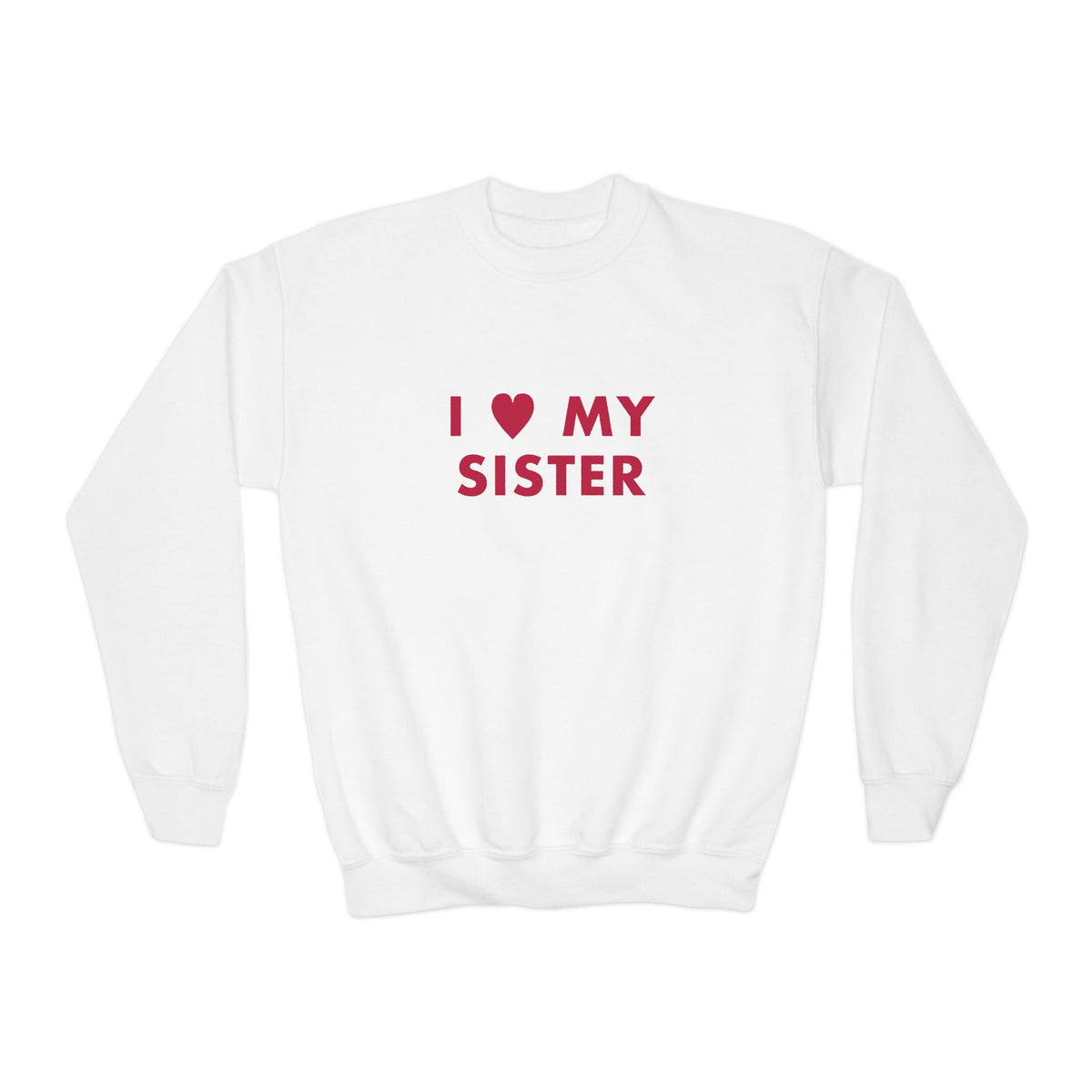 Kids Crewneck Sweatshirt in White with "I (heart) my sister" printed on the front, Fearlessly Hue®