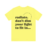 Fearlessly Hue® Radiate Adult T-shirt - Inspirational, Yellow Graphic Tee