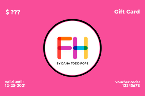 Fearlessly Hue by Dana Todd Pope Gift Card