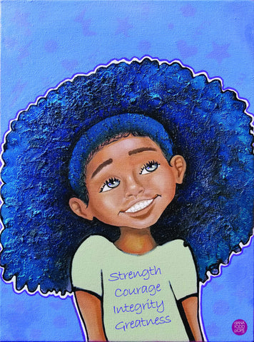"Strength, Courage, Integrity, Greatness," Girl- Print on Paper - Fearlessly Hue by Dana Todd Pope